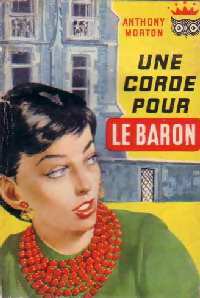 Anthony MORTON : Une corde pour le baron