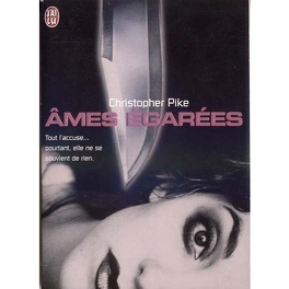 Christopher PIKE : Âmes égarées