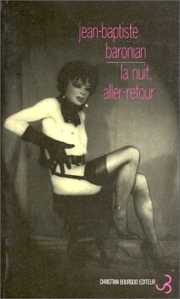Jean-Baptiste BARONIAN : La nuit, aller-retour