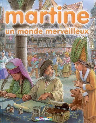 Gilbert DELAHAYE : Le monde merveilleux de Martine