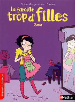 Susie MORGENSTERN : La famille trop d&rsquo;filles – Dana