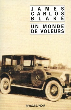 James carlos BLAKE : Un monde de voleurs