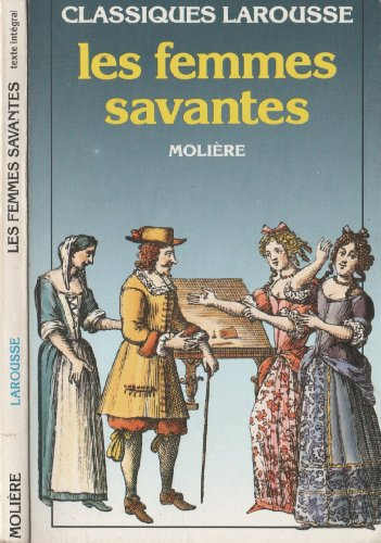 MOLIÈRE-LECOMTE : Les femmes savantes
