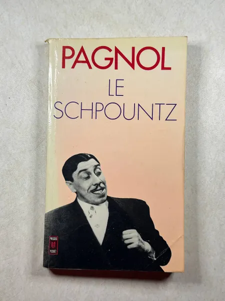 Marcel PAGNOL : Le Schpountz