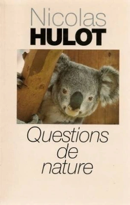 Nicolas HULOT : Questions de nature